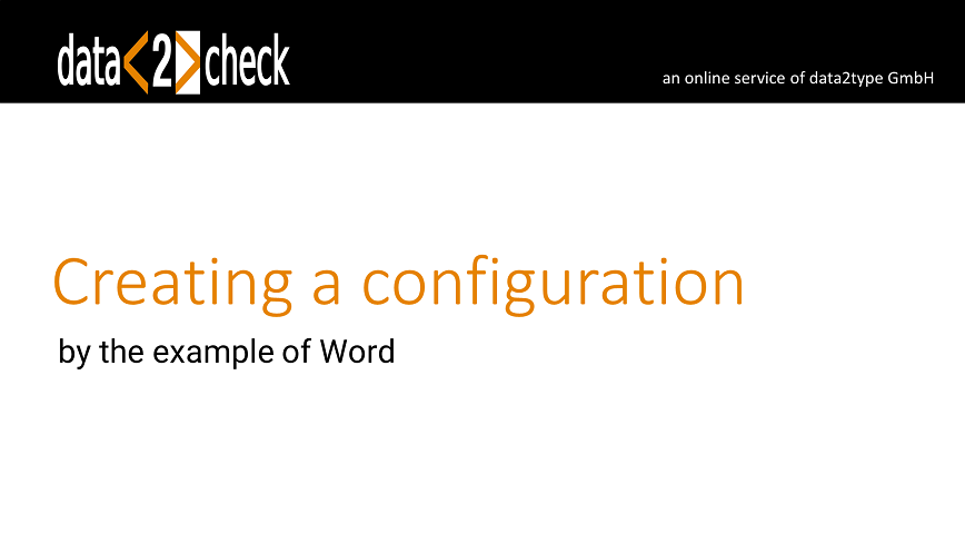 data2check video tutorial: Creating a configuration